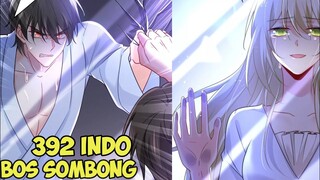 Kita Berdua Sudah Berakhir, Terima Kasih Untuk Semuanya | Boss Sombong Chapter 392 Sub Indo