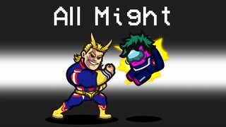 MY HERO ACADEMIA Mod in Among Us (All Might)