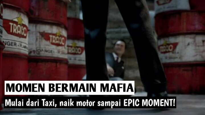 TAXI, NAIK MOTOR SAMPAI EPIC MOMENT! - Momen Bermain Mafia: Definitive Edition yang Part 13