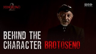 SUJIWO TEJO sebagai BROTOSENO I Behind The Character Mangkujiwo 2