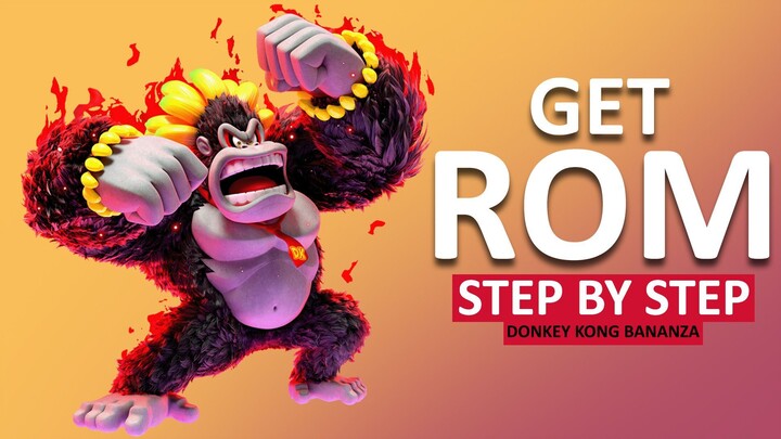 Step by Step Guide on How to Get Donkey Kong Bananza Switch 2 ROM