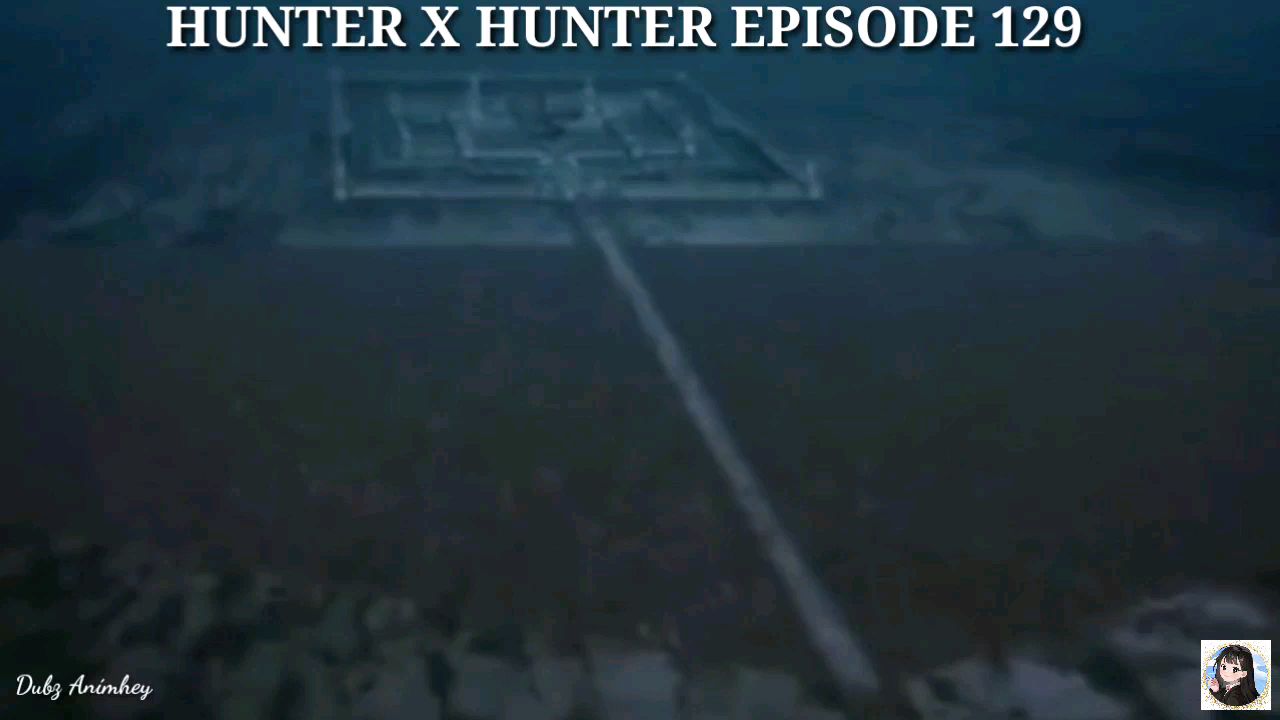 Hunter x Hunter Episode 129