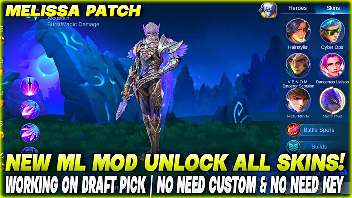 ML MOD UNLOCK ALL SKINS - WORKING ON DRAFT PICK & NO KEY NEEDED | MELISSA PATCH | MLBB