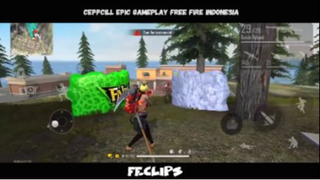 cepcill epic gameplay - free fire indonesia