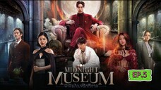 Midnight Museum EP.5
