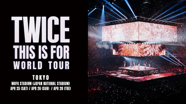 TWICE 'THIS IS FOR' World Tour in Japan at the MUFG Stadium (2026)