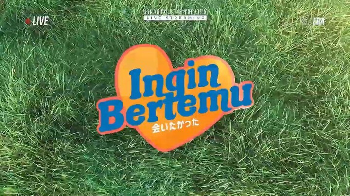 INGIN BERTEMU - 25052025