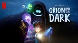 Orion and the Dark (2024) HD Dubbing Indonesia
