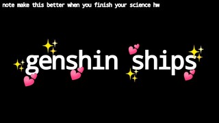 my genshin ships in a nutshell