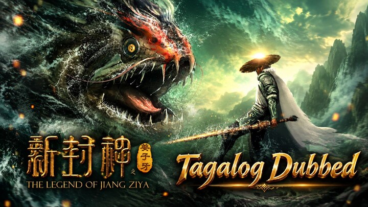 The legend of Jiang Ziya (Tagalog Dubbed)
