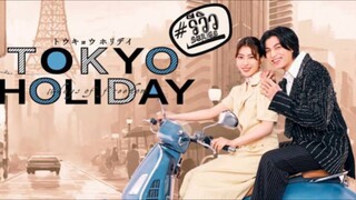 โตเกียว ฮอลิเดย์ EP.1