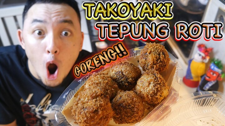TAKOYAKI TEPUNG ROTIIIIII!!