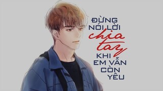 Đừng Nói Lời Chia Tay Khi Em Vẫn Còn Yêu - Châu Gia Kiệt [LYRIC VIDEO]