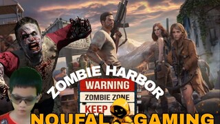 main game zombie harbor, memasuki daerah berbahaya