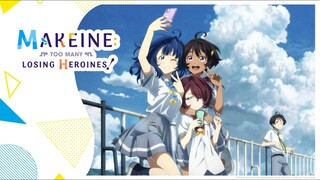 too many losing heroines EPISODE 1