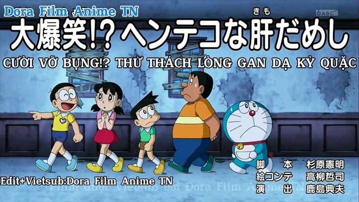 [Vietsub] Doraemon - Tập 926: Cười Vỡ Bụng!? Thử Thách Lòng Gan Dạ Kỳ Quặc