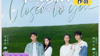 🇨🇳CLOSER TO YOU 2 EP 03(engsub)2023