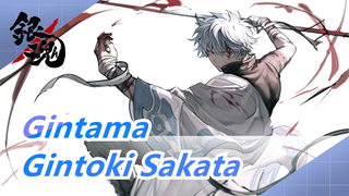 [Gintama] Gintoki Sakata - Gu Yong Zhe (Lonely Warrior)