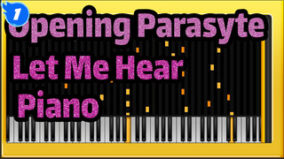 Opening Parasyte Cover Piano "Let Me Hear"_1