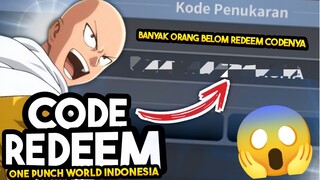 REDEEM CODE ONE PUNCH MAN WORLD | CODE ONE PUNCH MAN WORLD | REDEEM CODE OPM WORLD | CODE OPM WORLD