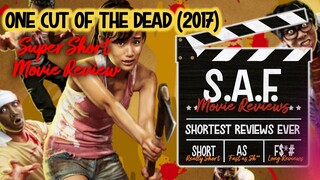 One Cut of the Dead (2017) Super Short Movie Review