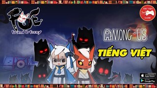 NEW GAME || FoE:Friend or Enemy - AMONG US 2.0 có TIẾNG VIỆT || Thư Viện Game