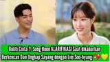 Bukti Cinta ! Song Hoon KLARIFIKASI Saat dikabarkan Berkencan & Ungkap Sayang dengan Lim Soo-hyang