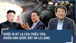 Chuyên gia nhận định: Hàn Quốc khốn đốn giữa bão tố chính trị, Triều Tiên ủ mưu hành động
