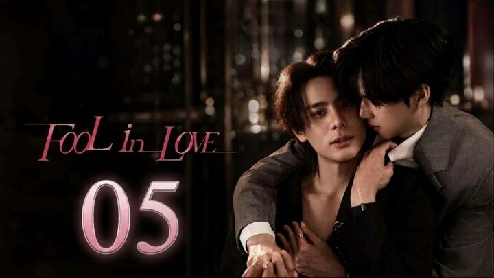 Fool in Love | Episode 5 - Eng sub
