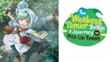 The Weakest Tamer Began a Journey to Pick Up Trash: EP1— on journey alone
