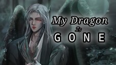 MY DRAGON IS GONE ... | when love is blocked by dimensions