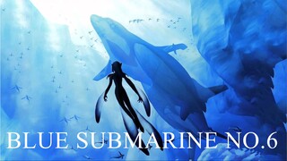 Blue Submarine No. 6 (subbed) watch for free (link in description)