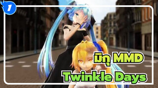 [มิกุ MMD] Twinkle Days - มิกุ & เนรุแต่งชุดกระโรแง / สไตล์TDA_1