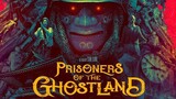 Prisoners Of The Ghostland