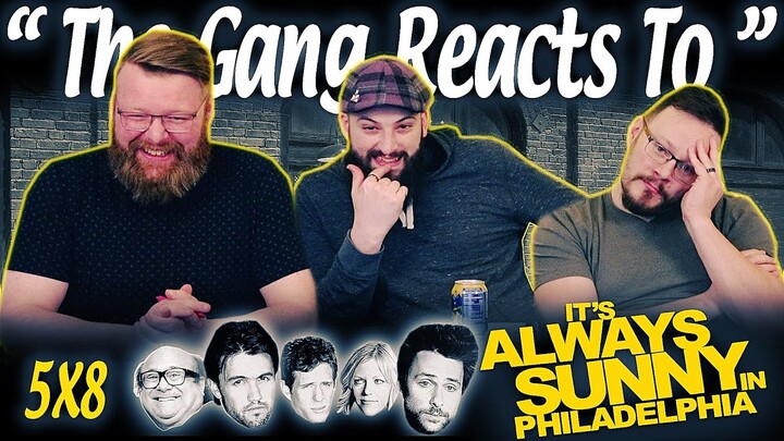 It's Always Sunny in Philadelphia 5x8 REACTION!! “Paddy's Pub Home of the Original Kitten Mittens”