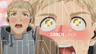 Laios Touden || LUNCH Dungeon Meshi AMV ダンジョン飯