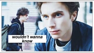 lucas + eliott | ❞wouldn't wanna know❝  [+3x06]