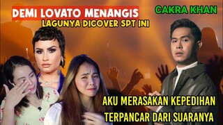 DEMI LOVATO AUTO MENANGIS❗ II CAKRA KHAN BUAT MELELEH PARA WANITA CANTIK || CAKRA KHAN REACTION