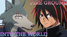 [Mashup] Into The World X FIRE GROUND Extended Ver | Beastar X Hinomaru Sumo
