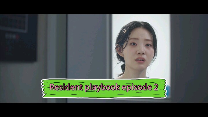 Resident playbook episode 2
