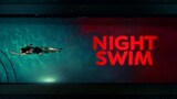 Night Swim (2024) | HD Vietsub