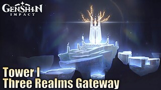 GENSHIN IMPACT - Three Realms Gateway Tower 1 Full Gameplay Walkthrough