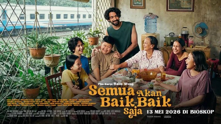 SEMUA AKAN BAIK-BAIK SAJA (2026) - Review
