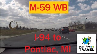 Driving with Scottman895: M-59 WB (I-94 to Pontiac, MI)
