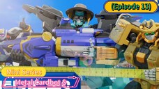 Metal Cardbot S Mini Series (Episode 13)