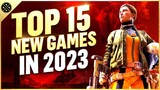 Top 15 New Games Coming In 2023