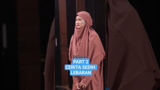 Part 2 Cerita Sedih Lebaran #shorts #dramapendek #dramasedih #sangdewibanyu #filmpendek #drama