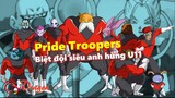 Tất cả thông tin về biệt đội Pride Troopers