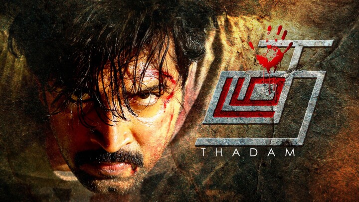Thadam 2019 Thriller Movie Tamil