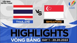 Highlights THAILAND vs Singapore [SEA Games 31 LMHT - Ngày 1][20.05.2022]